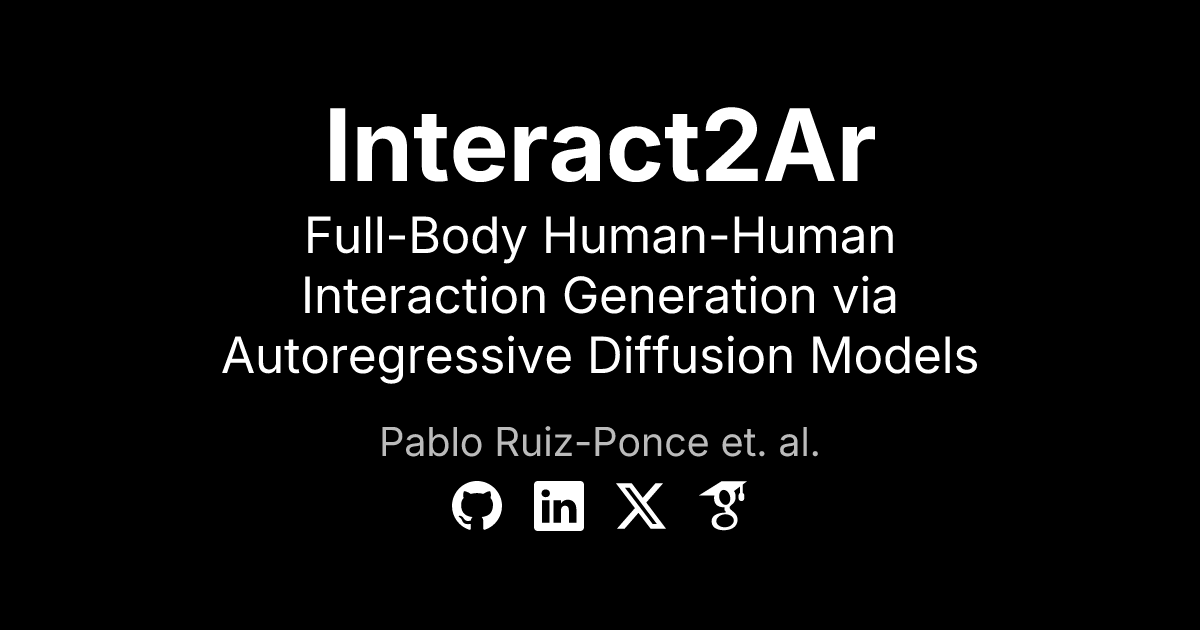 Interact2Ar: Full-Body Human-Human Interaction Generation via ...